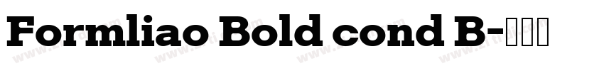 Formliao Bold cond B字体转换